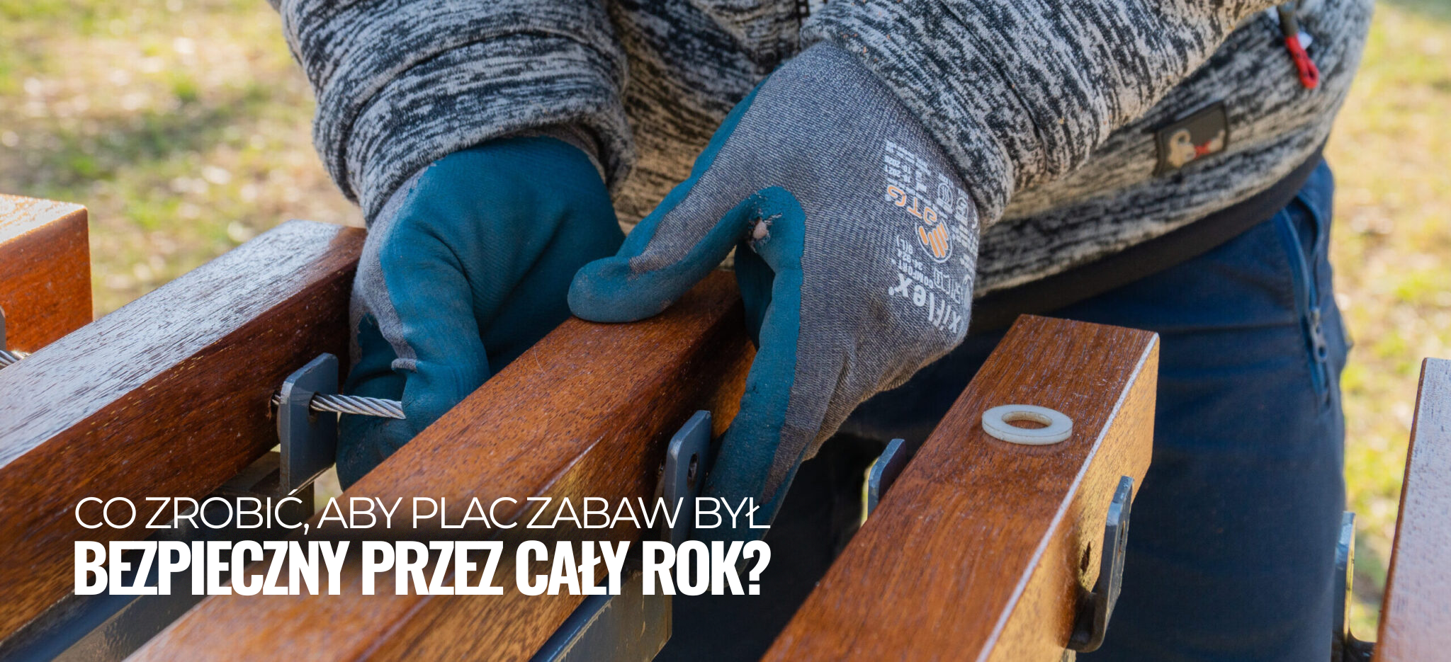 Co zrobić, aby plac zabaw był bezpieczny przez cały rok?